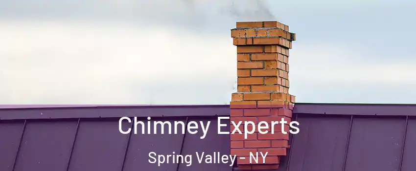 Chimney Experts Spring Valley - NY