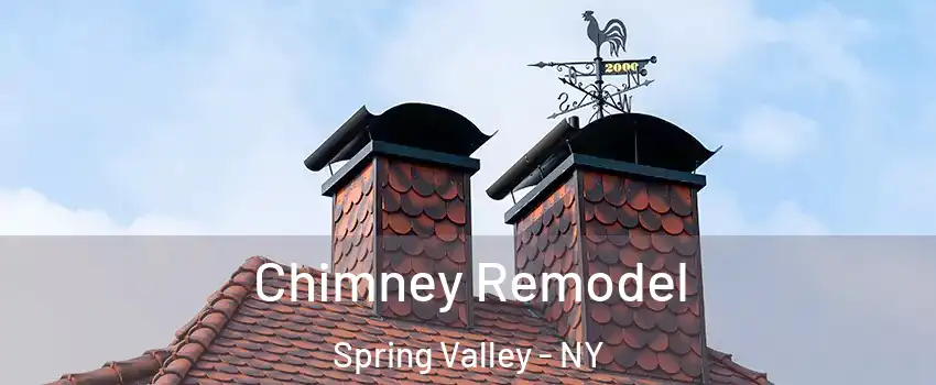  Chimney Remodel Spring Valley - NY