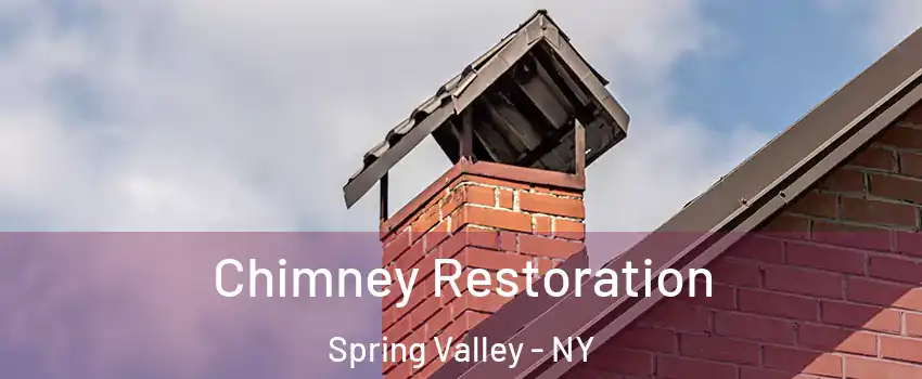  Chimney Restoration Spring Valley - NY