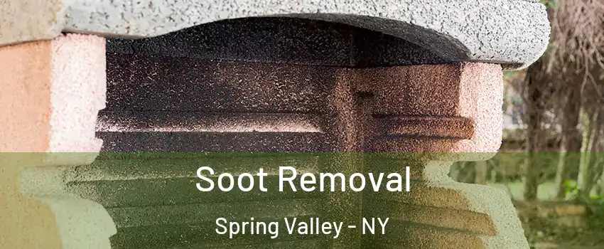  Soot Removal Spring Valley - NY